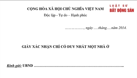  Mẫu đơn xác nhận chỉ có duy nhất một nhà ở